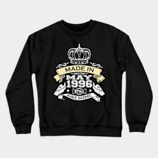 Made in May 1996 Still Awesome Crewneck Sweatshirt